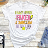 I Have Never Faked A Sarcasm // FUNNY